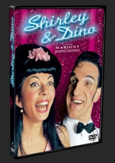DVD Shirley & Dino à Marigny