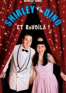 Shirley et Dino - Et ReVoilà